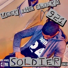 Meek The Flocka - Soldier [Prod. by ill Phil]