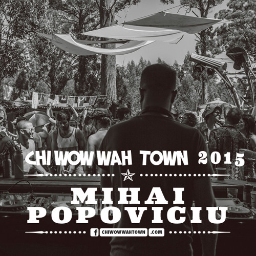 Mihai Popoviciu - Chi Wow Wah Town 2015