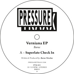 Barac - "Superlate Check In" - PTX011 (Preview)