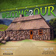 Live @ Apt78 #House78 [3 -15 -15] (Teaser)