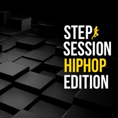 Steady130 Presents Step Session: Hip-Hop Edition