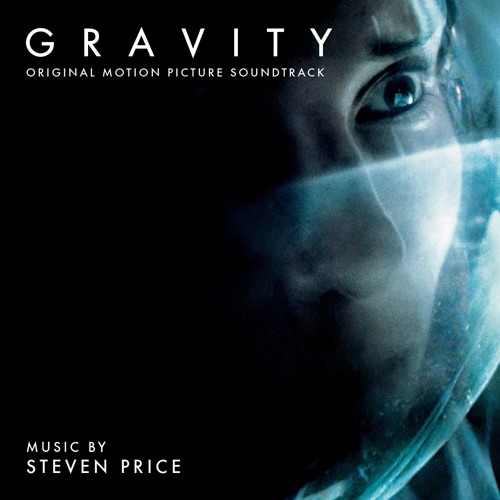 Gravity - Steven Price