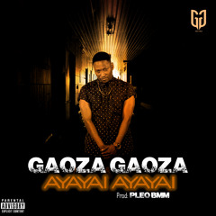 4. Gaoza Gaoza- Ayayai Ayayai (Accapella)