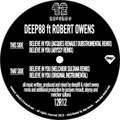 B1 - Deep88 feat Robert Owens - Believe (Melchior Sultana Remix)