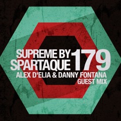 Supreme 179 with Alex D'Elia & Danny Fontana