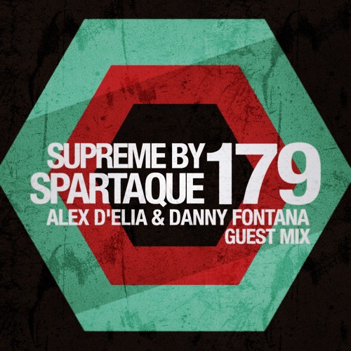 Supreme 179 with Alex D'Elia & Danny Fontana