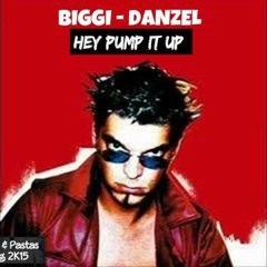 Hey Pump It Up - Danzel + Biggi - (Nouri + Pastas Bootleg 2K15) Free Download