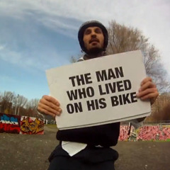 THE MAN WHO LIVED ON HIS BIKE