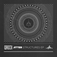 Jitter - Structures EP (QR031)