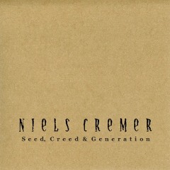 Right Now - Seed, Creed & Generation - Niels Cremer