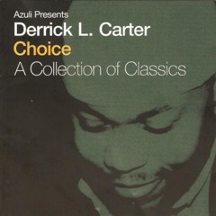 169 - Azuli pres. Derrick L. Carter  - Choice - A Collection Of Classics - Disc 2 (2003)