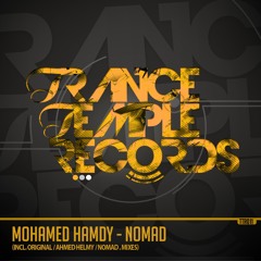 TTR011 : Mohamed Hamdy - Nomad (Trance Temple 2) (Ahmed Helmy Melodic Mix)