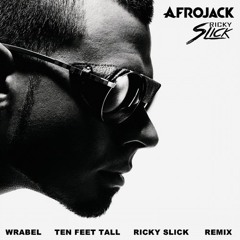 Afrojack - Ten Feet Tall (Ricky Slick Bootleg)