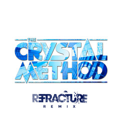 The Crystal Method - Difference (Refracture Remix)[Preview]
