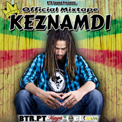 Keznamdi - Official Mixtape [BTR Sound 2015]