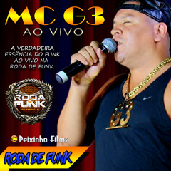 MC G3 :: Vídeo especial ao vivo na Roda de Funk ::