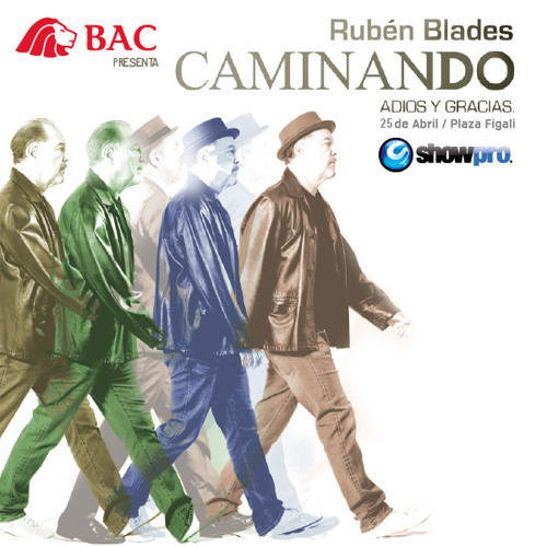 Stream Adios y Gracias Rubén Blades by ShowPro Panama | Listen