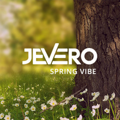 Spring Vibe - Mixed By Jevero March 2015