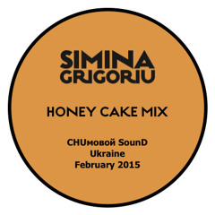 Simina Grigoriu - HONEY CAKE Mix