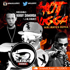 Bobby Shmurda Ft. Messiah & J Alvarez - Hot Nigga (Ludex Remix) [Malianteo]