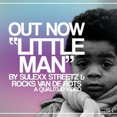 Little Man (Prod. by Rocks Van De Rots) [VIDEO]