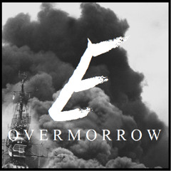 Overmorrow (Feat. Tom Morgan Of From Her Eyes)