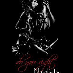 Do You Right( ft A-StatiQ)