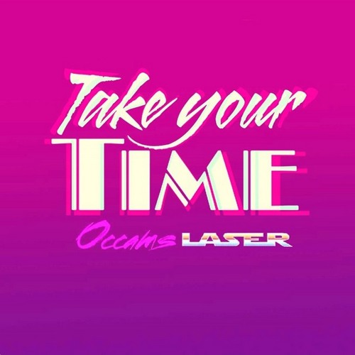 Take Your Time