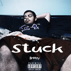 Breezy - Stuck