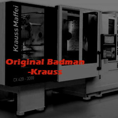 Originalbadman - Krauss 350kbs