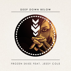 Frozen Skies feat. Jessy Cole - Deep Down Below
