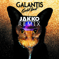 Galantis - Gold Dust (Jakko Bootleg)