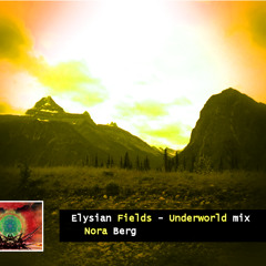 Elysian Fields - Underworld mix preview