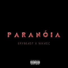 Paranóia (Ft. Nivas'C)