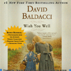 Wish You Well by David Baldacci, Read by Norma Lana - Audiobook Excerpt