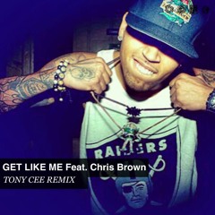 Get Like Me Feat. Chris Brown (Tony Cee Remix)