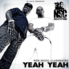 Yeah Yeah ft- Rowdibillicash