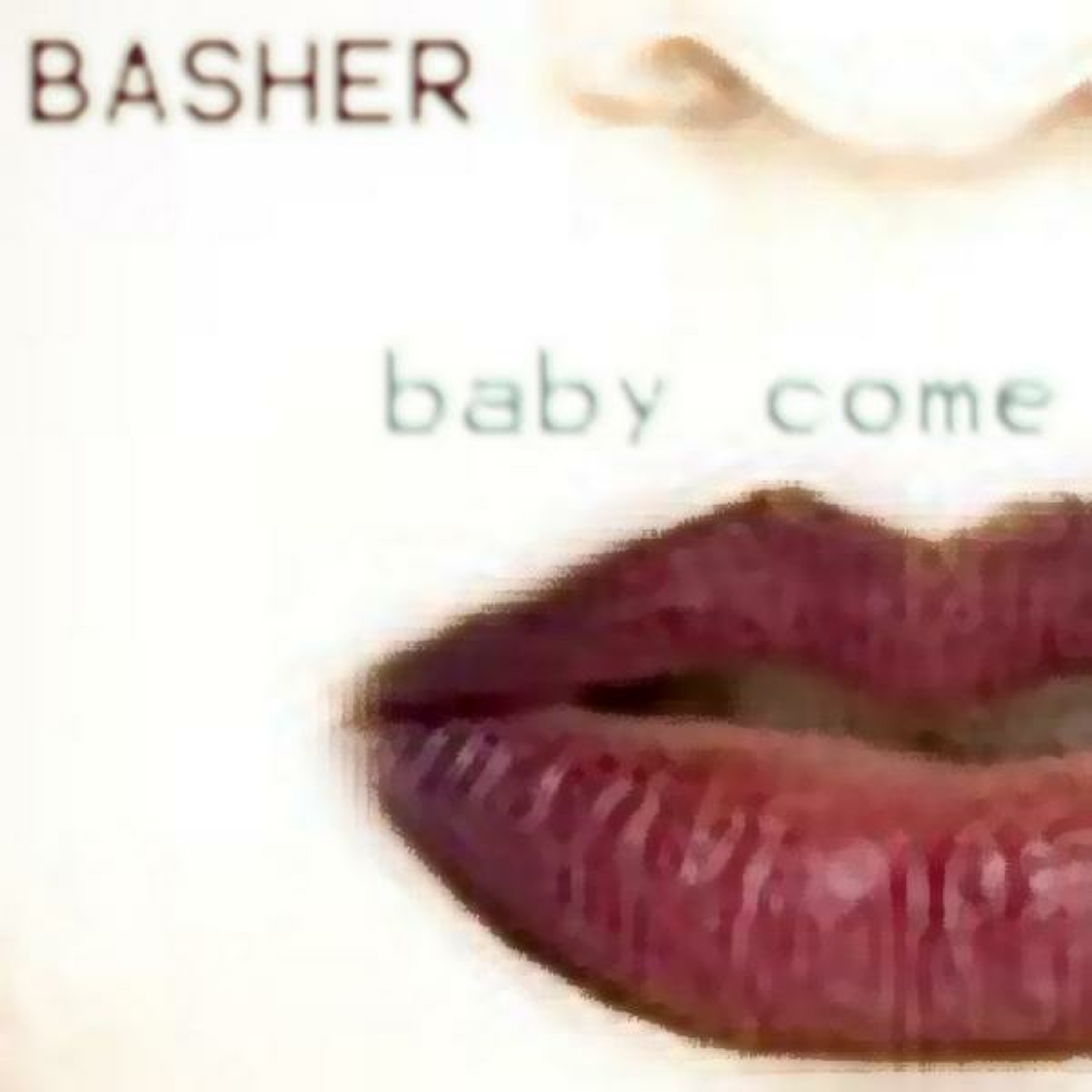 Baby Come (2007 Mix) episode artwork