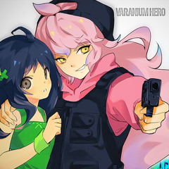 Varanium Hero (ft. Kathy-chan★) [Black Bullet Song]