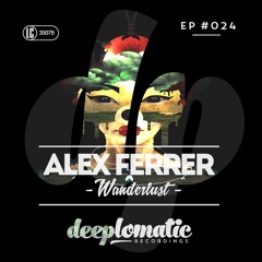 Alex Ferrer - Wanderlust (Original Mix/ Snippet)