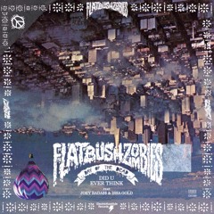 Flatbush Zombies - Did U Ever Think feat. Joey Bada$$ & Issa Gold
