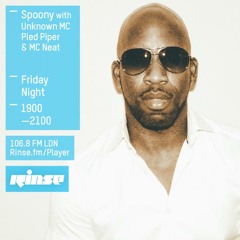 Rinse FM Podcast - Spoony w/ DJ Pied Piper + MC Neat & Unknown MC - 20th March 2015
