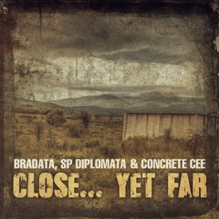 Bradata, SP Diplomata & Concrete Cee - The Last Sermon (2014)