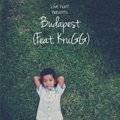 Budapest Feat. KruGG