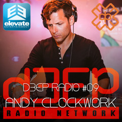 D3EP RADIO 09 : Andy Clockwork