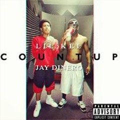 Count Up x Lil Kel x Jay Dinero