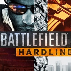 Battlefield Hardline - Theme
