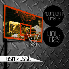 BSN POSSE ~ƒ⊗⊗✞ωσяк נ∇ηgℓє мιχ ѕєяιєѕ νσℓ.025