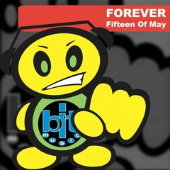 Fifteen of may forever remix makina