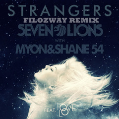 Strangers Filozway Remix